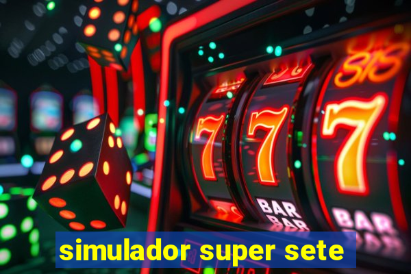 simulador super sete